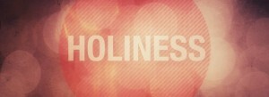 Holiness